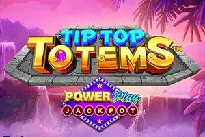 Tip Top Totems PowerPlay Jackpot - NEXTSLOT777
