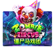 Joker123 : Zombie Zircus - NEXTSLOT777